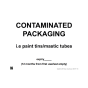Site Sign - 3mm Correx - 297x420mm A3 - Contaminated Packaging