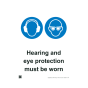 Site Sign - 3mm Correx - 297x420mm (A3) - Hearing and Eye protection must be worn