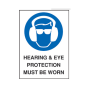 Site Sign - 3mm Correx - 210x297mm (A4) - Hearing and Eye protection must be worn