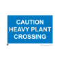 Site Sign - 3mm Correx - 420x594mm - Caution Heavy Plant Crossing