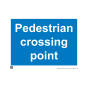 Site Sign - 6mm Correx - Pedestrian crossing point - 594x841mm (A1)