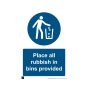 Site Sign – Correx 6mm - Place all rubbish in bins provided - 800mm x 600mm (A1)