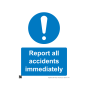 Site Safety Sign - 6mm Correx - Report all accidents immediately - 594x841mm (A1)