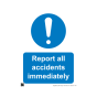 Site Sign - 3mm Correx - Report all accidents immediately - 297x420mm (A3)