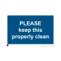 Site Safety Sign - 3mm Correx - Please keep this property clean - 420x594mm (A2)