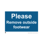 Safety Sign - 6mm Correx - Please remove outside footwear - 594x841mm (A1)
