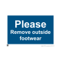 Site Sign - 3mm Correx - Please remove outside footwear  - 420x594mm (A2)
