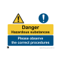 Site Sign - 3mm Correx - Danger Hazardous Substances, Please Observe the Correct Procedures - 297x420mm (A3)