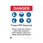 Site Safety Sign - 3mm Correx - Danger proper PPE required - 420x594mm (A2)