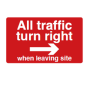 Site Sign - 3mm Correx - 420x594mm - All traffic turn right when leaving site