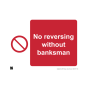 Site Sign - 3mm Correx - No reversing without a banksman- 297x420mm (A3)