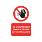 Site Sign - 3mm Correx - 210x297mm (A4) - No unauthorised persons beyond this point