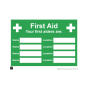 Site Sign - 3mm Correx - 297mm x 420mm (A3) - First Aid; Your First Aiders Are & Your Nearest Box is Located:-
