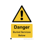 Safety Sign - Danger buried services below - 420x594mm  420x594mm A2 - 3mm Correx