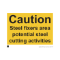 Site Sign 6mm Correx - 400mm x 300mm (A3) - Printed: Caution steel fixers area potential cutting activities