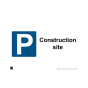 Site Sign - 6mm Correx - 594x841mm (A1) - Parking Construction Site