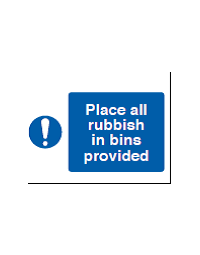 Place All Rubbish In Bins Provided Sign - PVC