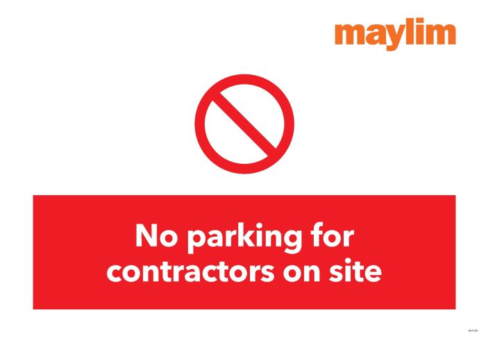 Bespoke Sign - 660 x 460mm 3mm Foamex - No parking for contractors on site