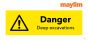 Bespoke Sign - 450 x 210mm 3mm Foamex - Danger Deep excavations