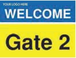 Welcome Gate 2 Sign - PVC
