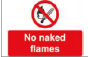 No Naked Flames Sign - PVC