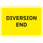 Diversion End Metal Road Sign - 1050mm x 750mm