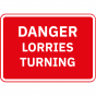 Danger Lorries Turning Metal Road Sign - 1050mm x 750mm