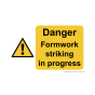 Safety Sign Danger formwork striking on progress 420x594mm A2 - 3mm Correx