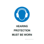 Hearing protection must be worn 420x594mm A2 - 3mm Correx