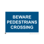 Site Sign - 6mm Correx - 594x841mm - Beware Pedestrians crossing