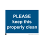 Site Safety Sign - 3mm Correx - Please keep this property clean - 297x420mm (A3)