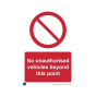 Site Sign - 3mm Correx - 420x594mm - No unauthorised vehicles beyond this point