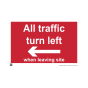 Site Sign - 6mm Correx - 594x841mm(A1) - All traffic turn left when leaving site