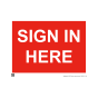 Site Sign - 6mm Correx - 594x841mm (A1) - Sign in here