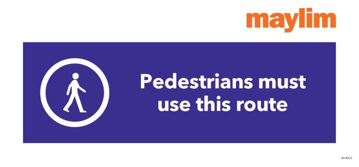 Bespoke Sign - 450 x 210mm 3mm Foamex - Pedestrians must use this route