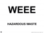 WEEE Hazardous Waste Sign - PVC