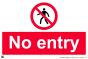 No Entry Sign - PVC