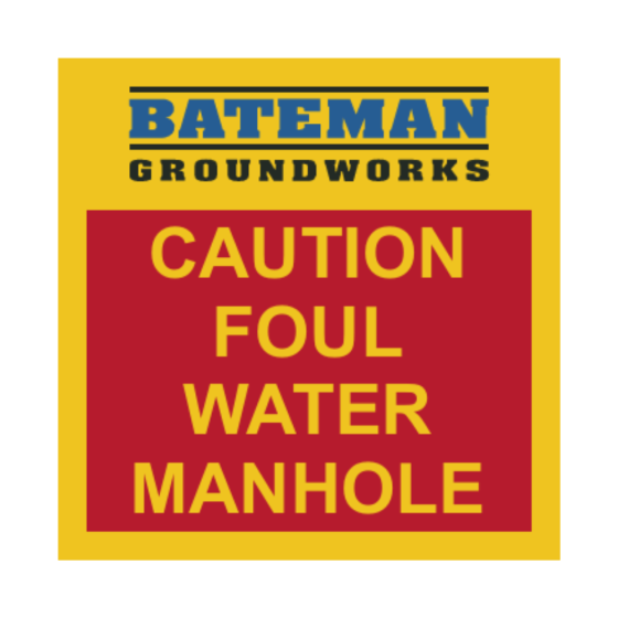 Caution Foul Water Manhole Branded Bateman - Correx - 325x325mm - Branded for Bateman Groundworks Ltd