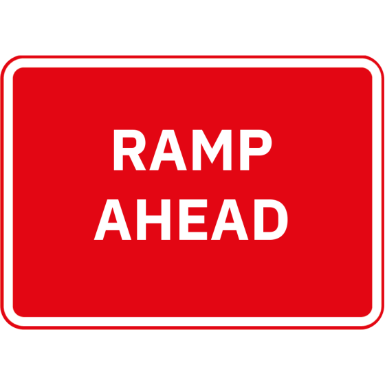 Ramp Ahead Metal Road Sign - 1050mm x 750mm