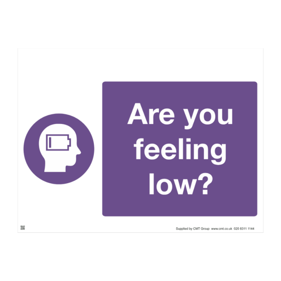 Mental Health Sign - 4mm Correx - 400x300mm - Are you feeling low?