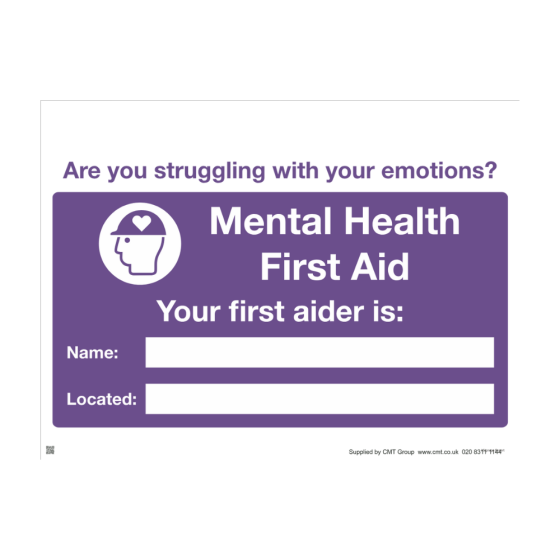Mental Health Sign - 4mm Correx - 400x300mm - Are you struggling with your emotions? Your first aider is