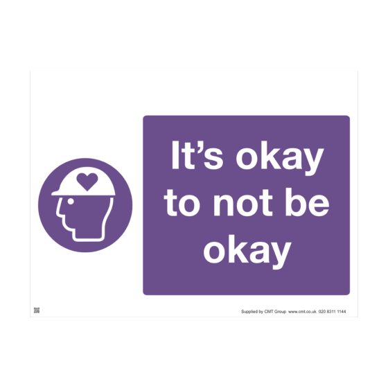 Mental Health Sign - 4mm Correx - 400x300mm - It's okay to not be okay
