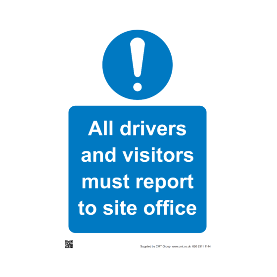 Safety Sign - 3mm Correx - All Visitors And Drivers Must Report To The Site Office- 420x594mm A2