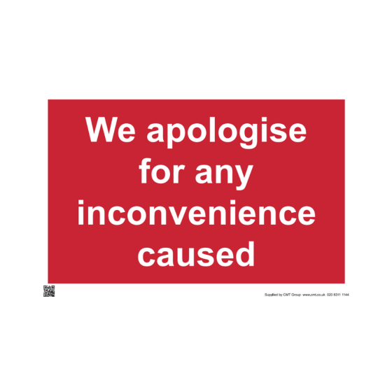 Site Sign - 3mm Correx - 420x594mm - We apologise for any inconvenience caused.