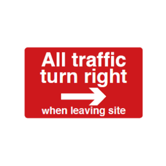 Site Sign - 6mm Correx - 594x841mm - All traffic turn right when leaving site