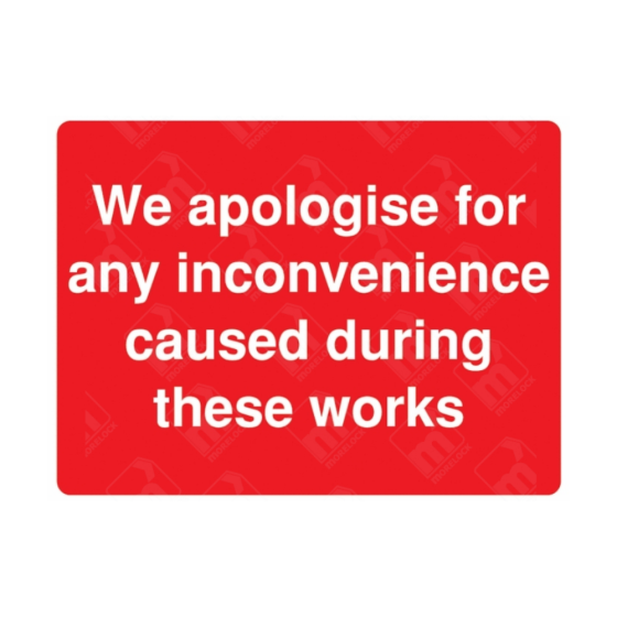 Site Sign - 6mm Correx - 594x841mm - we apologise for any inconvenience caused during these works