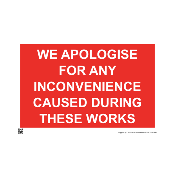 Site Sign - 3mm Correx - 420x594mm - we apologise for any inconvenience caused during these works