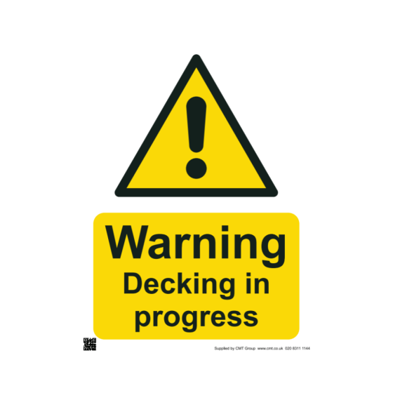 Safety Sign - Warning decking in progress 297x420mm A3 - 3mm Correx