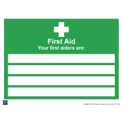 Site Sign - Rigid PVC - 300x400mm (A3) - First Aid - Your First Aiders Are:-