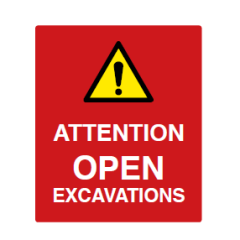Attention Open Excavations Sign - PVC